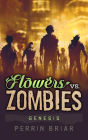 Flowers Vs. Zombies