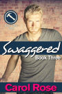 Swaggered (Blue Collar Boys, #3)
