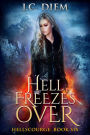 Hell Freezes Over (Hellscourge, #6)