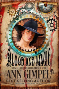 Blood and Magic (Coven Enforcers, #1)