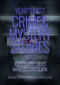 Title: The Year's Best Crime and Mystery Stories 2016, Author: Kristine Kathryn Rusch