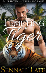 Tempting the Tiger (Palm Haven Shifters, #1)