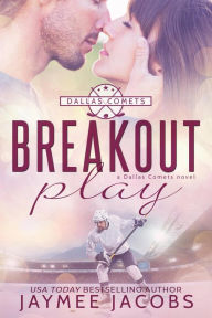 Breakout Play (The Dallas Comets, #3)