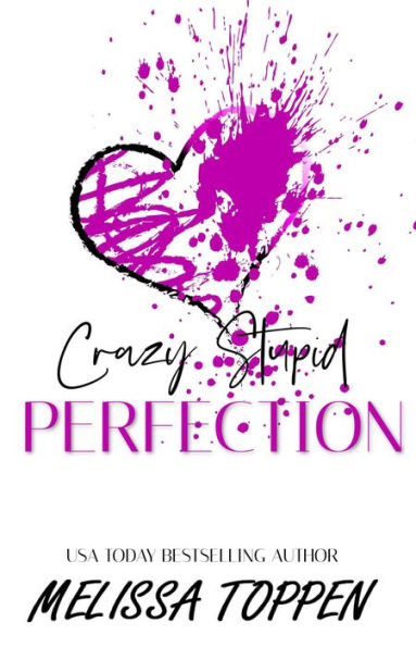 Crazy Stupid Perfection (Crazy Love, #3)