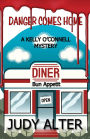 Danger Comes Home (Kelly O'Connell Mysteries, #5)