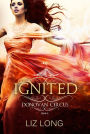 Ignited (The Donovan Circus Series, #4)