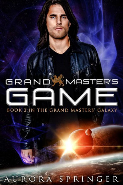 Grand Master's Game (Grand Masters' Galaxy, #2)