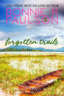 Forgotten Trails (Clearwater County, The Montana Trails series, #5)