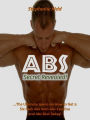 Abs Secret Revealed! : The Ultimate Guide on How to Get a Six Pack Abs With Abs Exercise and Abs Diet Today!