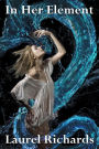 In Her Element (Elementals, #1)