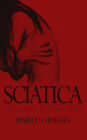 Sciatica: The Sciatica Pain Relief Guide (Sciatica, Back Pain Relief, #1)