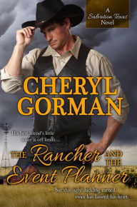 The Rancher and The Event Planner (The Salvation Texas Series)