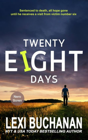 Twenty Eight Days (Nero Soren, #1)