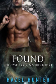 Found (Book One of the Castle Coven Series)