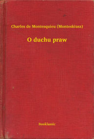 Title: O duchu praw, Author: Charles de Montesquieu