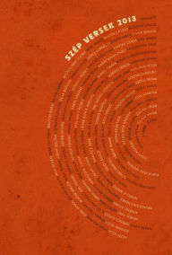 Title: Szép versek 2013, Author: János Szego