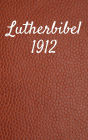 Lutherbibel 1912: Duale Deutsche Version - *TTS Beweis* (German Edition) Kindle Edition