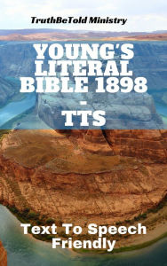 Title: Young's Literal Bible 1898 - TTS, Author: TruthBeTold Ministry