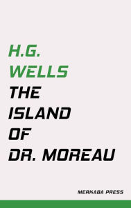 Title: The Island of Dr. Moreau, Author: H. G. Wells