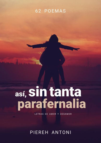 Sin tanta parafernalia