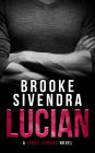 Lucian: A James Thomas Novel (The James Thomas Series, #4)