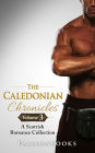 The Caledonian Chronicles Vol.3 (Scottish Romance Collection, #3)