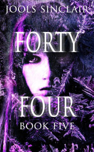 Title: Forty-Four Book Five (44, #5), Author: Jools Sinclair