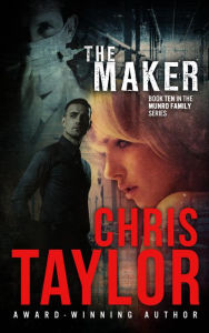Title: The Maker - Book Ten in the Munro Family Series, Author: Chris Taylor