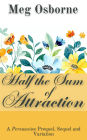 Half the Sum of Attraction: A Persuasion Prequel