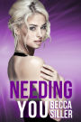 Needing You (Wanting Series, #2)