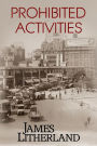 Prohibited Activities (Watchbearers, #4)