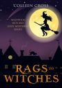 Rags to Witches (Westwick Witches Cozy Mysteries, #2)