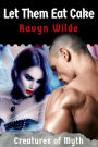 Let Them Eat Cake (Creatures of Myth)