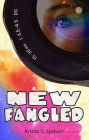 Newfangled (Desires & Decisions, #1)