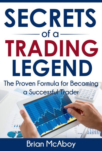 Secrets Of A Trading Legend (Inside Out Trading, #1)