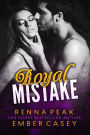 Royal Mistake