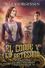 Title: El conde y la artesana, Author: Kara Jorgensen