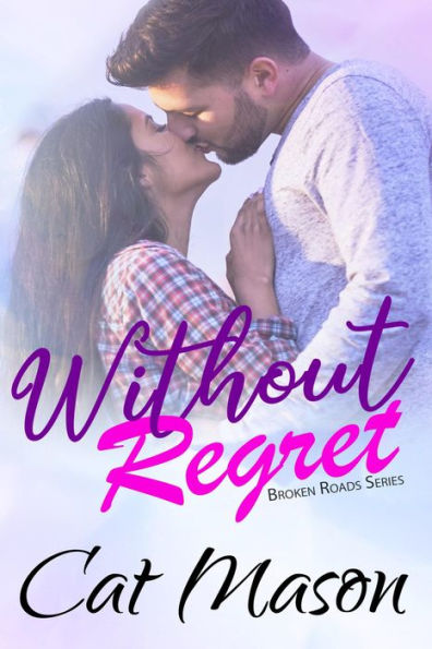 Without Regret (Broken Roads)