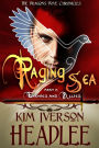 Raging Sea, part 2 (The Dragon's Dove Chronicles)