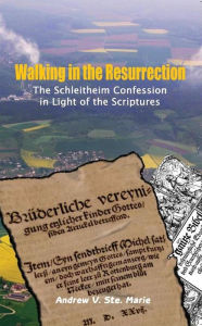 Title: Walking in the Resurrection, Author: Andrew V. Ste. Marie