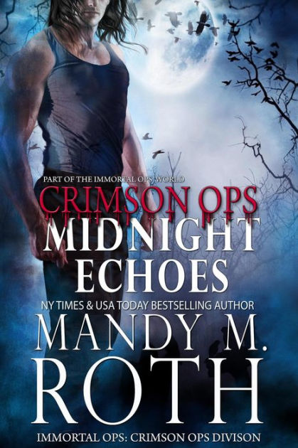 Midnight Echoes Crimson Ops 1 By Mandy M Roth Nook Book Ebook Barnes Noble