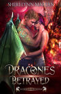 Dracones betrayed (Dark Dragon Shifter)