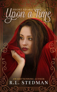 Title: Upon A Time, Author: R. L. Stedman