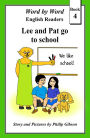 Lee and Pat go to School (Word by Word Graded Readers for Children, #4)
