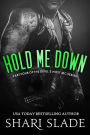 Hold Me Down (The Devil's Host MC, #4)