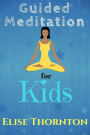 Guided Meditation for Kids