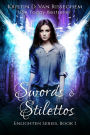Swords & Stilettos (Enlighten Series, #1)