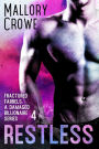 Restless (Fractured Farrells: A Damaged Billionaire Series, #4)