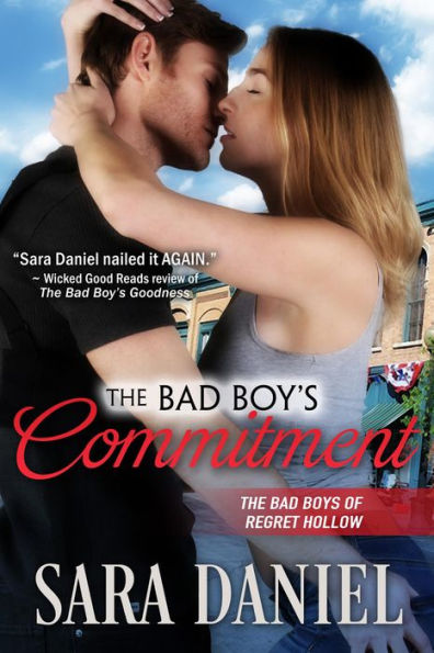The Bad Boy's Commitment (The Bad Boys of Regret Hollow, #5)
