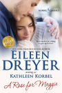 A Rose For Maggie (Korbel Classics, #6)